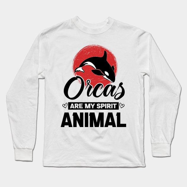 Orcas Are My Spirit Animal Japan Flag Funny Orca Whale quote Long Sleeve T-Shirt by GShow